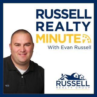 Russell Realty Minute with Evan Russell
