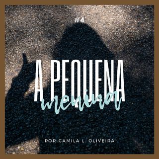 #4 - A Pequena Menina