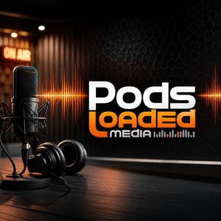 PodsLoaded Media