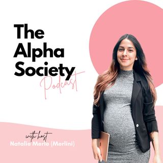 The Alpha Society Podcast - Pilot