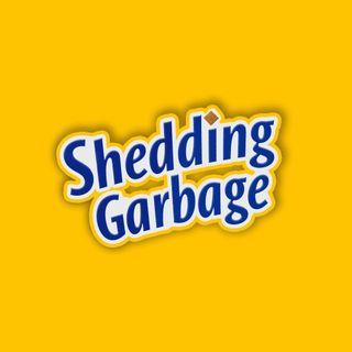 Shedding Garbage