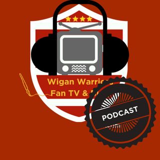 WiganFanTVPodcast Rugby League