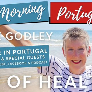 The BEST of HEALTH in Portugal with Elaine Godley on Good Morning Portugal!