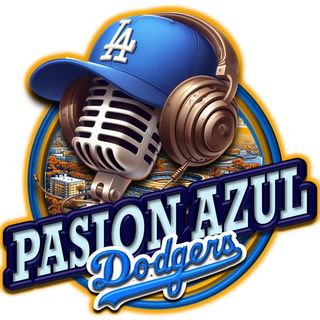 Pasión Azul | Podcast de los Dodgers
