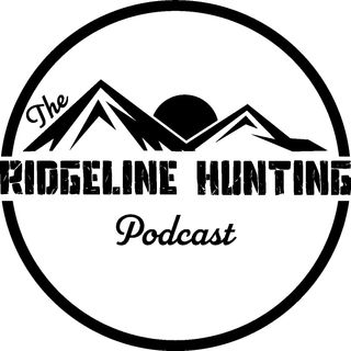 The Ridgeline Hunting Podcast