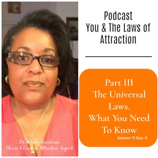 Part lll The Universal Laws: What You Need To Know