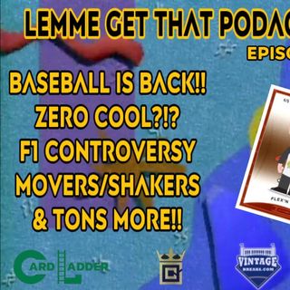 Episode 139: Baseball is BACK!! Zero Cool!?