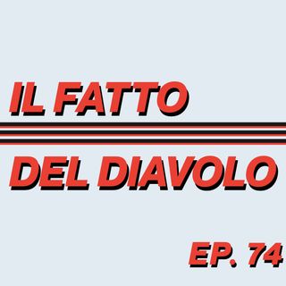 EP. 74 - Hellas Verona - Milan 1-3 - Serie A 2021/22