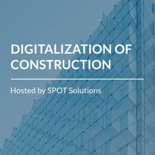 Digitalization of Construction