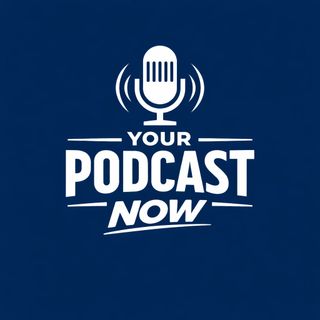 Your Podcast Now