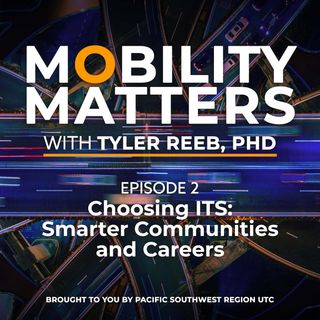 Choosing ITS: Smarter Communities and Careers