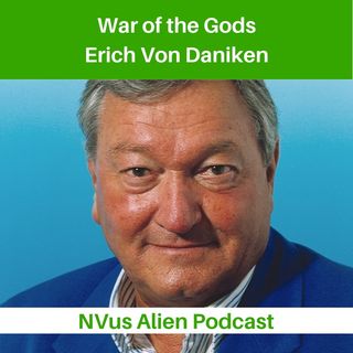 Erich Von Daniken 💥 War of the Gods