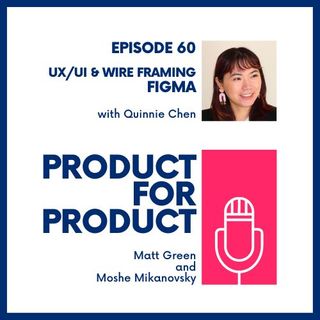 EP 60 - Figma with Quinnie Chen