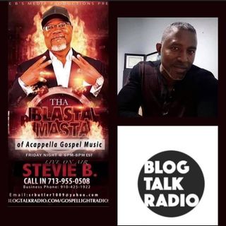 Stevie B. A Cappella Gospel Music Blast - (Episode 230)