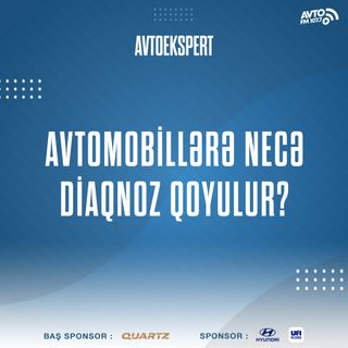 Avtomobillərə necə diaqnoz qoyulur? I "Avtoekspert" #45