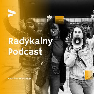 Radykalny Podkast - odc. 1