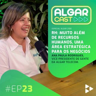 EP23 - Ana Paula Rodrigues