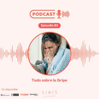 La gripe, todo lo que necesitas saber.