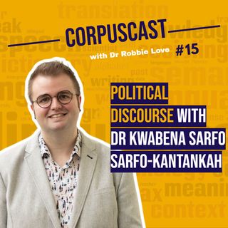 Episode 15 | Dr Kwabena Sarfo Sarfo-Kantankah on Political Discourse