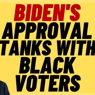BIDEN'S Approval Among Black Voters Tanks Over Mandates