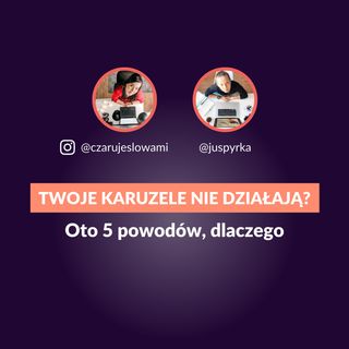 12: 5 błędów, przez które Twoje karuzele na Instagramie nie działają ✨ Rozmowa z Justyną Spyrką - juspyrka.pl