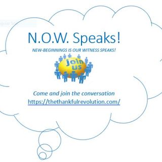 N.O.W. Speaks Conversations New-Beginnings is Our Witness: A Better You in 2022
