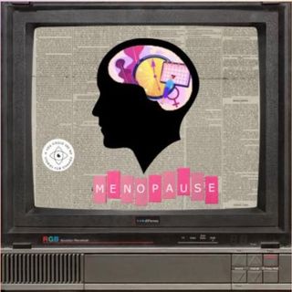 Healthy Minds and  Media:  Menopause, The unspoken change.