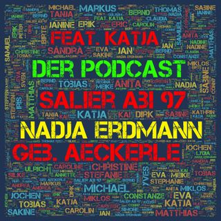 Folge 17 - Nadja Erdmann, geb. Aeckerle feat. Katja