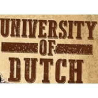 University Of Dutch w/ Dutch Mantell