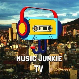 MUSIC JUNKIE TV PODCAST