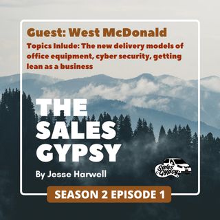 Sales Gypsy Season 2: Episode 1 - West McDonald