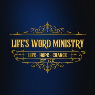 Life's Word Ministry Podcasts
