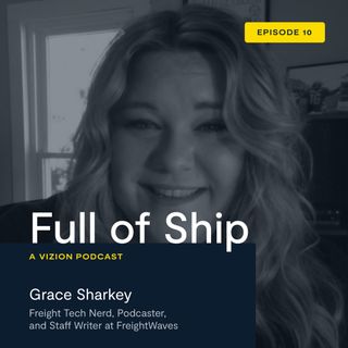 Full of Ship Episode Ten: Guest Grace Sharkey
