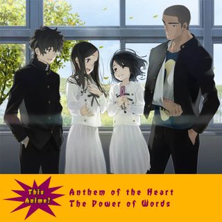 Anthem of the Heart (The Power of Words)