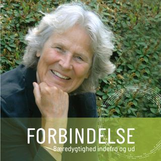 #2 Karen Blincoe: Indre vs. ydre bæredygtighed