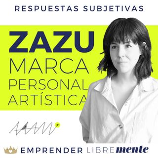 37 - Respuestas Subjetivas con Zazu Rodríguez