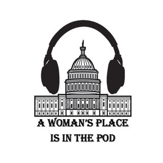 A Woman's Place Is In the Pod