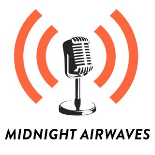 The Midnight Airwaves Podcast