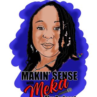 MakinsensewithMeka