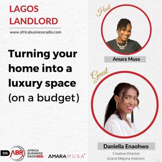 Turning Your Home Into A Luxury Space - Daniella Enaohwo