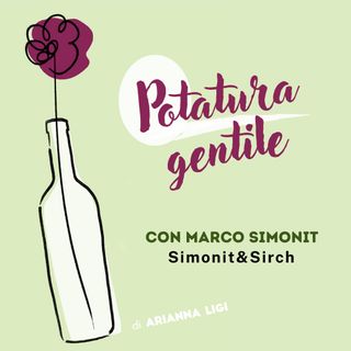 10 | Potatura Gentile | con Marco Simonit di Simonit&Sirch