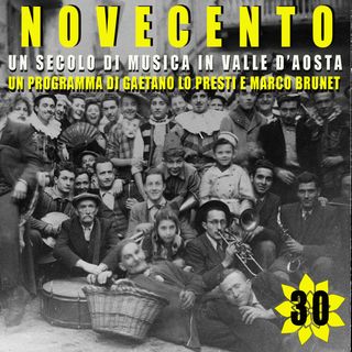 NOVECENTO - Un secolo di Musica in VdA