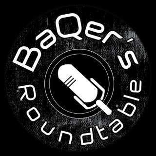 BaQer's Roundtable