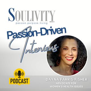 The Fight for Women's Bodily Autonomy with Dayna Farris-Fisher, Advocate for Women’s Health