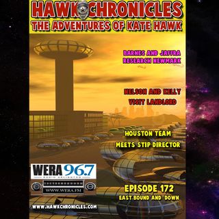 Episode 172 Hawk Chronicles "East Bound And Down"