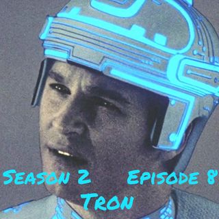 1982 Episode 8 - Tron