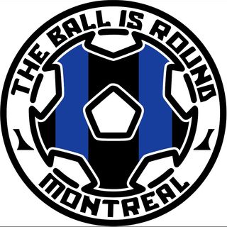 The Ball is Round - Episode 132 - Disappointing Week Ahead of CanChamp Semifinal
