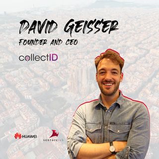 Ep. #2: David Geisser // collectID // Venture Leaders Mobile 2021