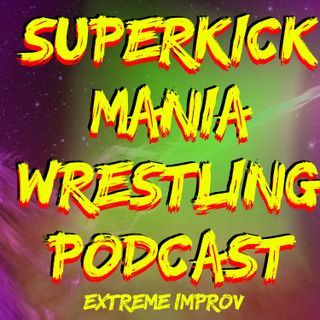 Superkick Mania Podcast Ep 03 NWA Into The Fire 2019