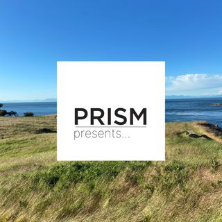 PRISM Presents...